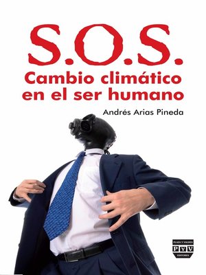 cover image of S. O. S. Cambio Climático En El Ser Humano